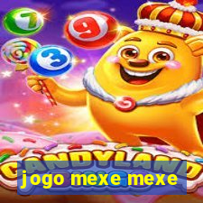 jogo mexe mexe